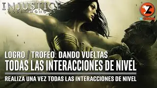 Injustice Gods Among Us: Todas las Interacciones de Nivel - Logro / Trofeo Dando vueltas
