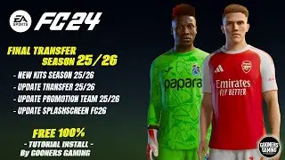 FC 24 UPDATE FINAL SUMMER TRANSFER 25/26 + TUTORIAL INSTALL #fc24