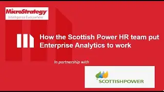 How the Scottish Power HR team put Enterprise Analytics to work