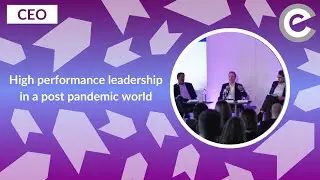 High performance leadership in a post pandemic world