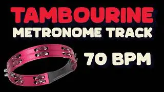 Tambourine Metronome 70 BPM | Steady Acoustic Groove Click