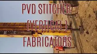PVD STITCHER | WICK DRAINS INSTALLATION |VERTICAL DRAIN