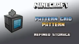Pattern Grid und Pattern 💎 Refined Storage Tutorial 💎 Deutsch / German