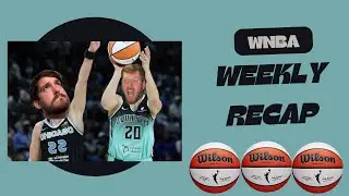 WNBA Weekly Recap for Casuals - Caitlin Clark injury, Napheesa Collier Dominance, Commissioners Cup