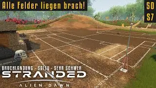 Alle Felder liegen brach! | Stranded: Alien Dawn 07.50 | Saltu Jungle | Sehr Schwer