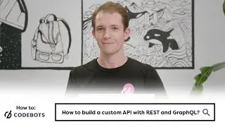 How To: Build a custom API with REST and GraphQL