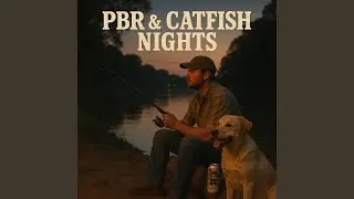 PBR & Catfish Nights