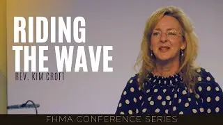 Riding the Wave | FHMA Conference 2022