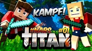 ERSTER KAMPF DIREKT!!! - TITAN 3 #01 | Minecraft Battle | #NABS