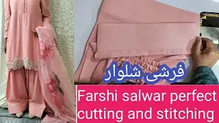 Farshi shalwar.farsi shalwar cutting and stitch ing