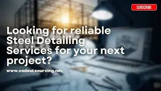 Looking for reliable Steel Detailing Services for your next project?