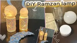 DIY Ramadan lamp using jam bottle &light bulb/Ramadan decoration ideas/out off waste material