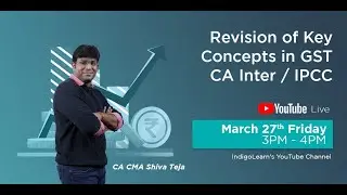 GST Revision - Key Concepts | CA Inter / IPCC | May 2020