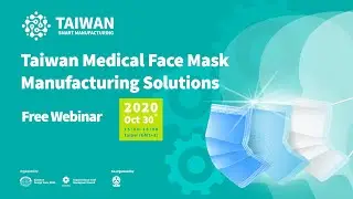 Taiwan Medical Face Mask Manufacturing Solutions