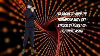 I’M ABOUT TO RUIN THE FRIENDSHIP BUT I GET STRUCK BY A BOLT OF LIGHTNING ASMR
