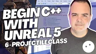 Unreal Engine 5 C++ Beginners Tutorial Part 6 - The Projectile Class And its Blueprint