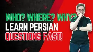 Finally! Learn Persian Question Words in 10 Minutes (With Simple Examples)