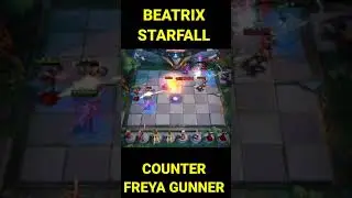 Beatrix starfall counter freya gunner || update terbaru magic chess  #shorts