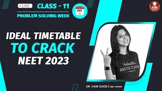 Best Timetable To Crack NEET 2023🎯 | Must Watch🔥🔥 | Study Timetable Tips💡 | Vani Ma'am | V Biotonic