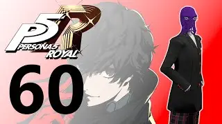 Persona 5: Royal: (60): Played Like A Fiddle