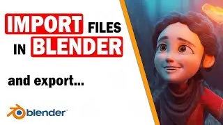 How To IMPORT/EXPORT File in BLENDER - (OBJ / FBX / STL)