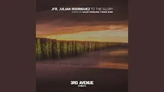 To the Glory (Travis Jesse Remix)