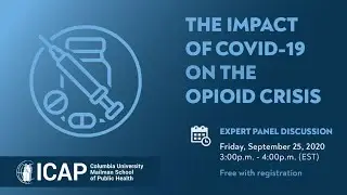 The Impact of COVID-19 on the Opioid Crisis: Where We Stand and What the Future Holds