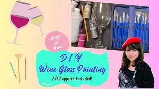 How to Paint Wine Glasses with Painting Supply List. Step-by-Step Art Tutorials.