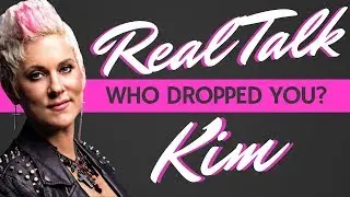 WHO DROPPED YOU?