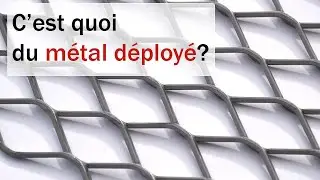 C'est quoi du m&eacute;tal d&eacute;ploy&eacute;?