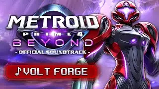 Volt Forge - Metroid Prime 4: Beyond [OST]