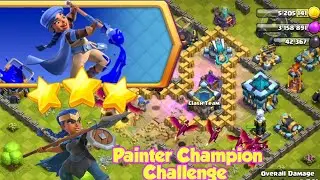 3 Star Strategy For Painter Champion Challenge | Painter Challenge Clash Of Clans (COC)