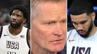 Steve Kerr: Not Fun Sitting Joel Embiid and Jayson Tatum in Olympics