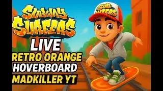 SUBWAY SURFERS LIVE 🚀| Retro Hoverboard Unlock! |High Score Speedrun MADKILLER YT#subwaysurferslive