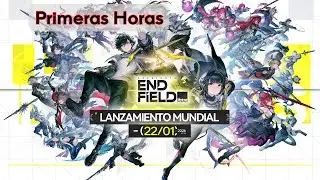 ARKNIGHTS ENDFIELD【Primeras horas】Espero mi pc lo corra...