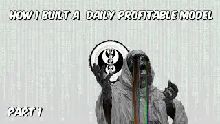 How I Built a Daily Profitable Model (Part 1)