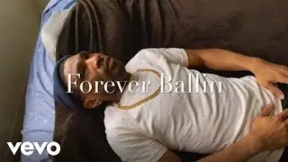 Real - Forever Ballin (Music Video)