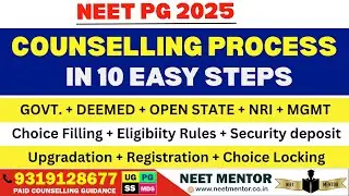 NEET PG 2025🔥Complete Counselling Process Explained in 10 Steps🔥Choice Filling/Rules/State + MCC