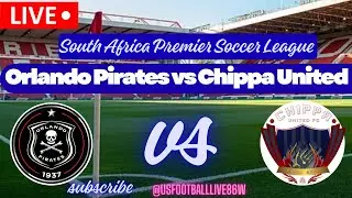 Orlando Pirates vs Chippa United | Live PSL 2025 | SP Football Simulation | Custom Real Score Update