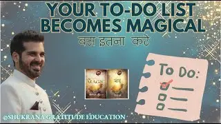 DAY 18 THE MAGICAL TO DO LIST Magic Book Session with Shukrana Gratitude Education: 15 august