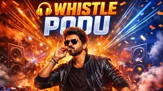 Whistle Podu | VFX TAMIL SONGS| Thalapathy Vijay #vfxtamilsongs