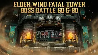 : Elder Wind Fatal Tower Boss Battle 60 & 80 Gameplay | MK11 Team Strategy