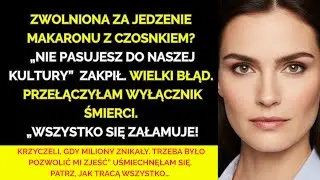 Zwolniono mnie za jedzenie przy biurku — w ramach zemsty zniszczyłam ich akcje