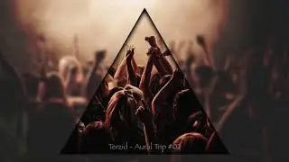 Terra Zid - Aural Trip #02