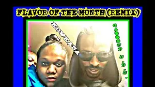 GA$$GOD O.D.O. -THE FLAVS (FLAVOR OF THE MONTH REMIX) ft. EDWEANA