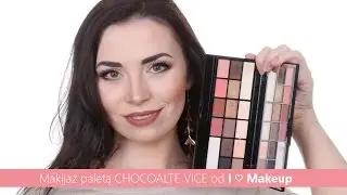 ♡ Makijaż paletą CHOCOLATE VICE od I ♡ Makeup