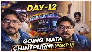 Going to MaTa chinTpurni 🚩(PART-1)