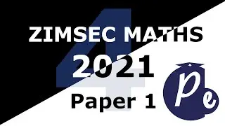ZIMSEC O'Level Maths| November 2021 Paper 1| Part 4