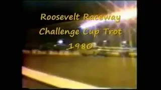 1980 Roosevelt Raceway CLASSICAL WAY Challenge Cup Trot