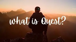 What is Quest?